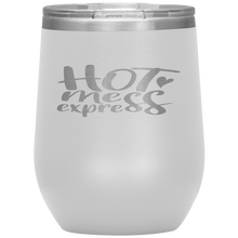 Load image into Gallery viewer, Hot Mess Express Wine Tumbler 12oz