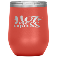 Load image into Gallery viewer, Hot Mess Express Wine Tumbler 12oz