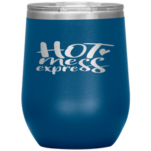 Load image into Gallery viewer, Hot Mess Express Wine Tumbler 12oz
