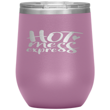 Load image into Gallery viewer, Hot Mess Express Wine Tumbler 12oz