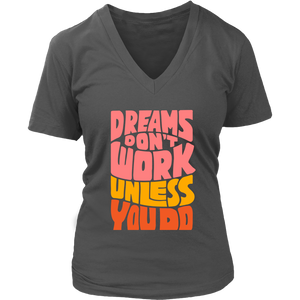 Dreams Don't Work Unless You Do