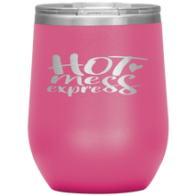 Load image into Gallery viewer, Hot Mess Express Wine Tumbler 12oz
