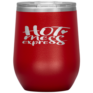 Hot Mess Express Wine Tumbler 12oz