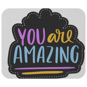 You Are Amazing