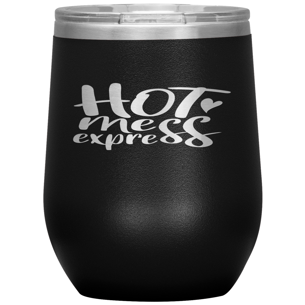 Hot Mess Express Wine Tumbler 12oz