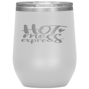 Hot Mess Express Wine Tumbler 12oz