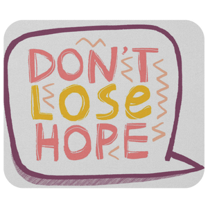 Don't Lose Hope