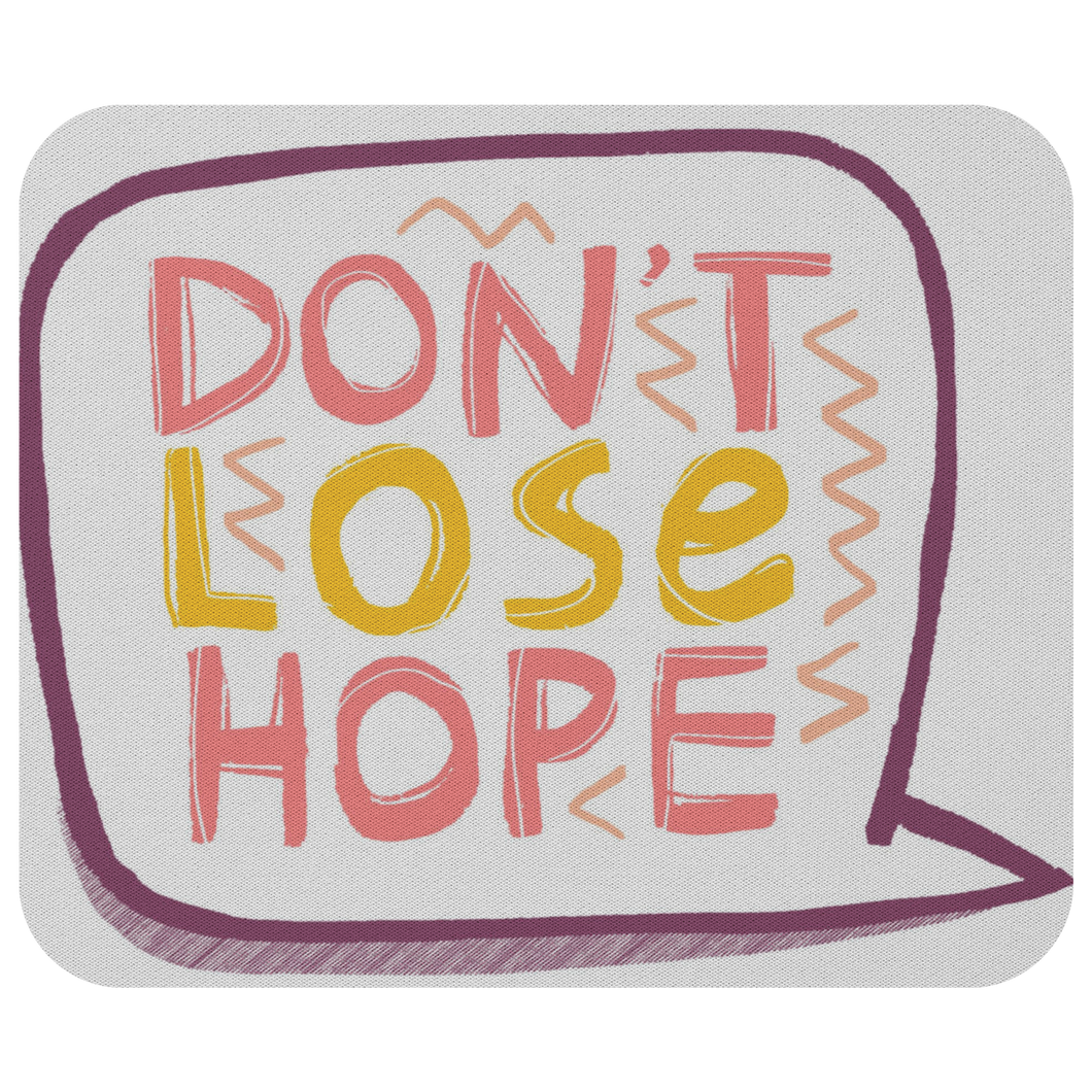 Don't Lose Hope